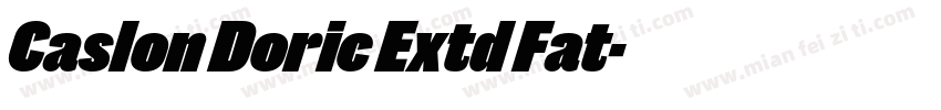 Caslon Doric Extd Fat字体转换